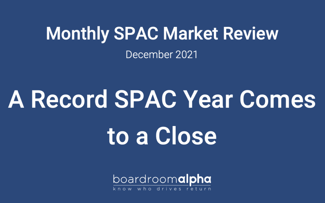 SPAC Market Review – December 2021