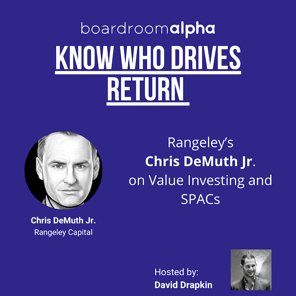 Rangeley’s Chris DeMuth Jr. on Value Investing and SPACs
