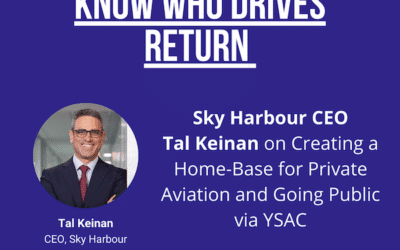 Tal Keinan on Sky Harbour Creating a Home-Base for Private Aviation