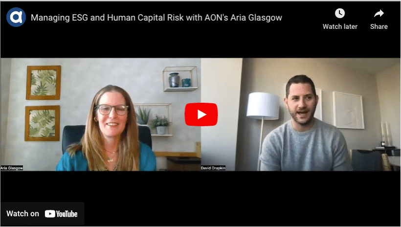 AON’s Aria Glasgow on Managing ESG and Human Capital Risk